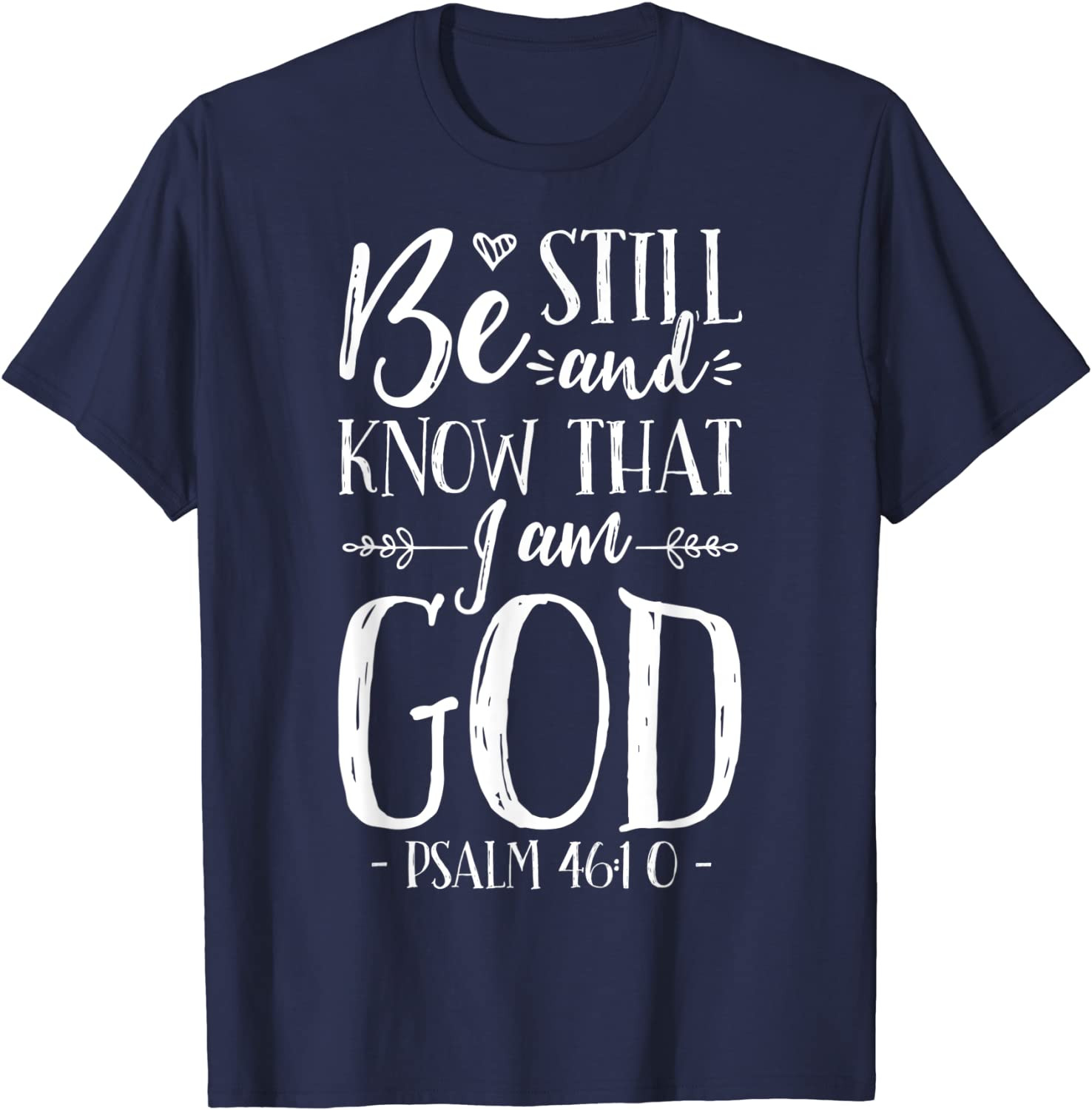 Be Still And Know That I Am God