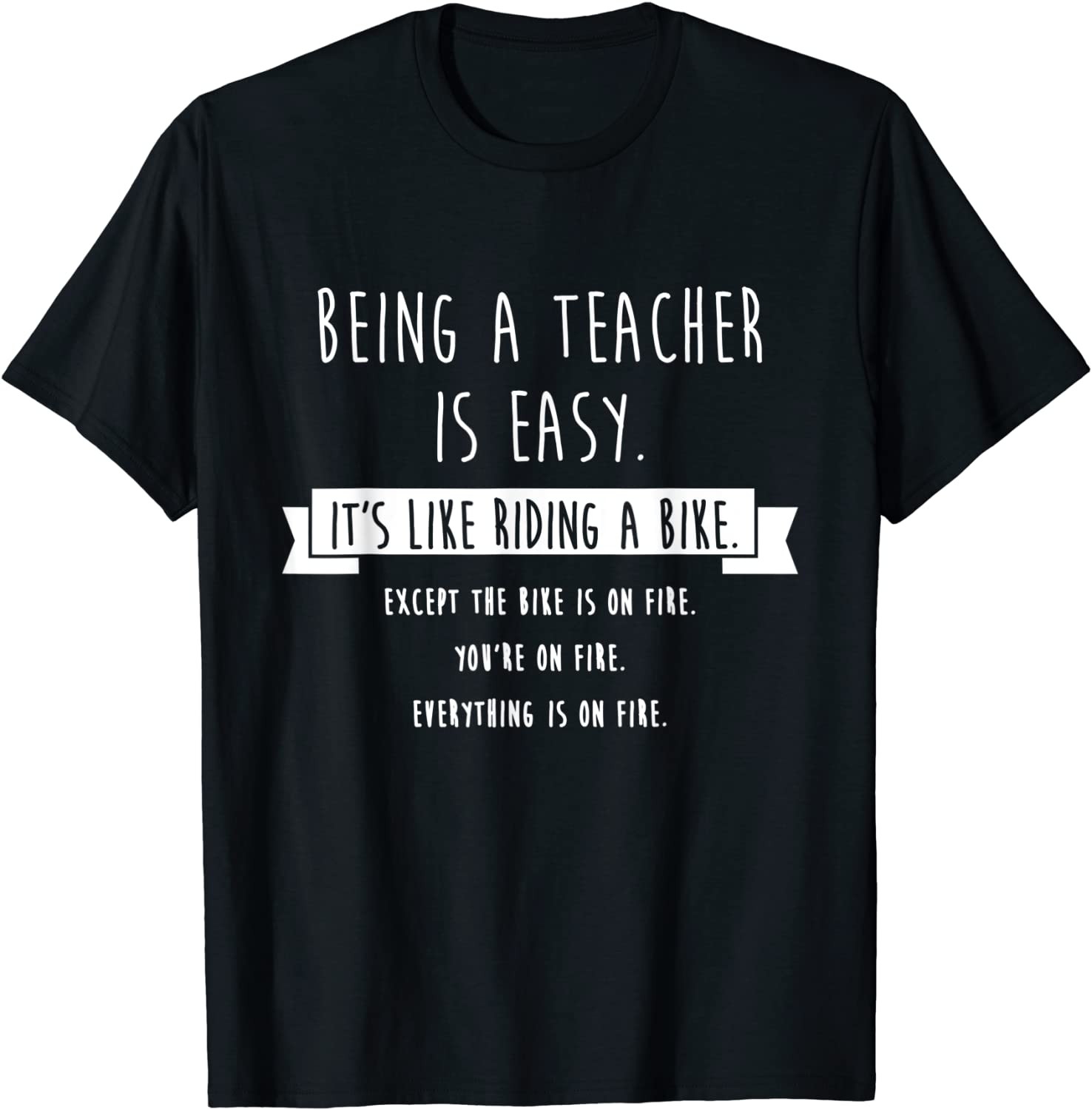 Being A Teacher Is Easy