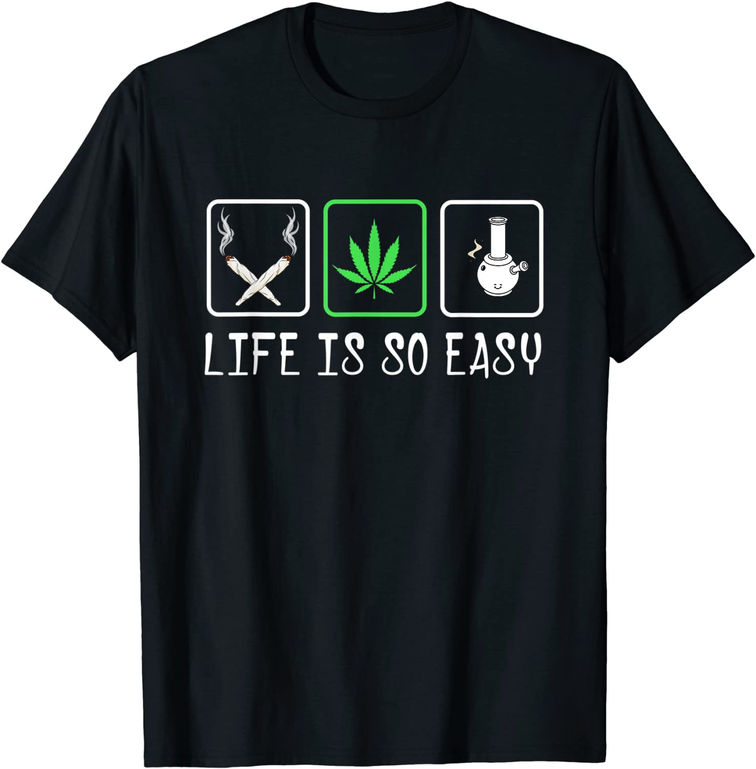 Easy Life Bong Weed Marijuana Joints THC