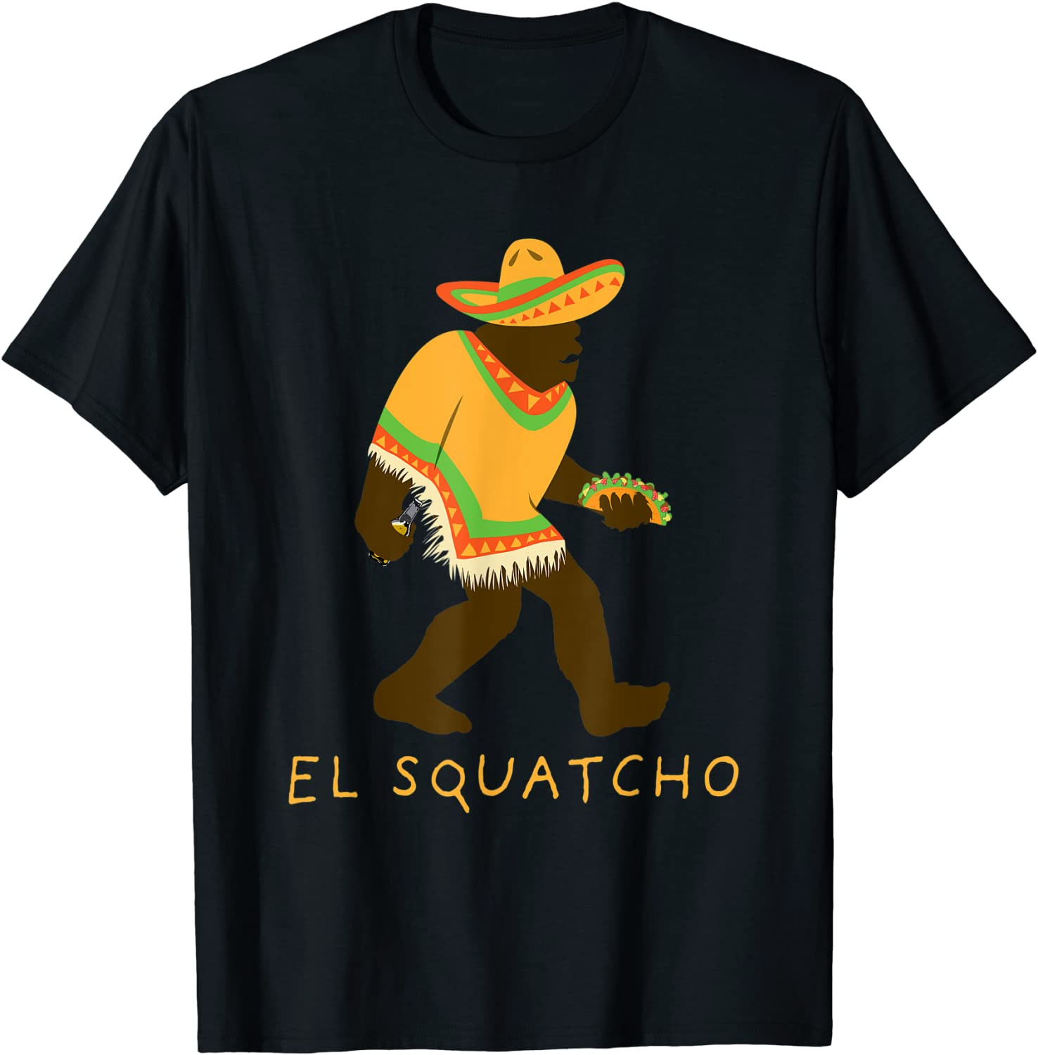 Funny El Squatcho Bigfoot With Taco, Beer, Pacho, Sombrero