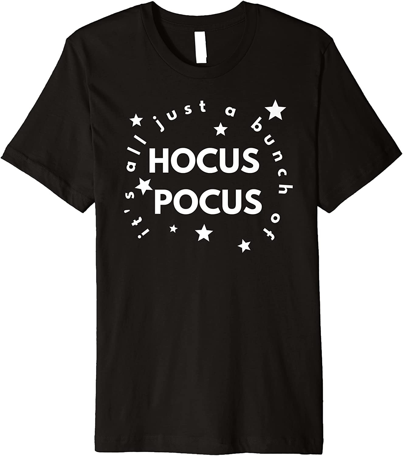 Its All Just A Bunch Of Hocus Pocus