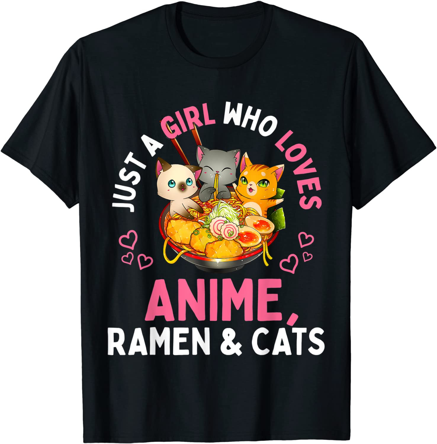 Just A Girl Who Loves Anime Ramen And Cats Kawaii Manga T 3455