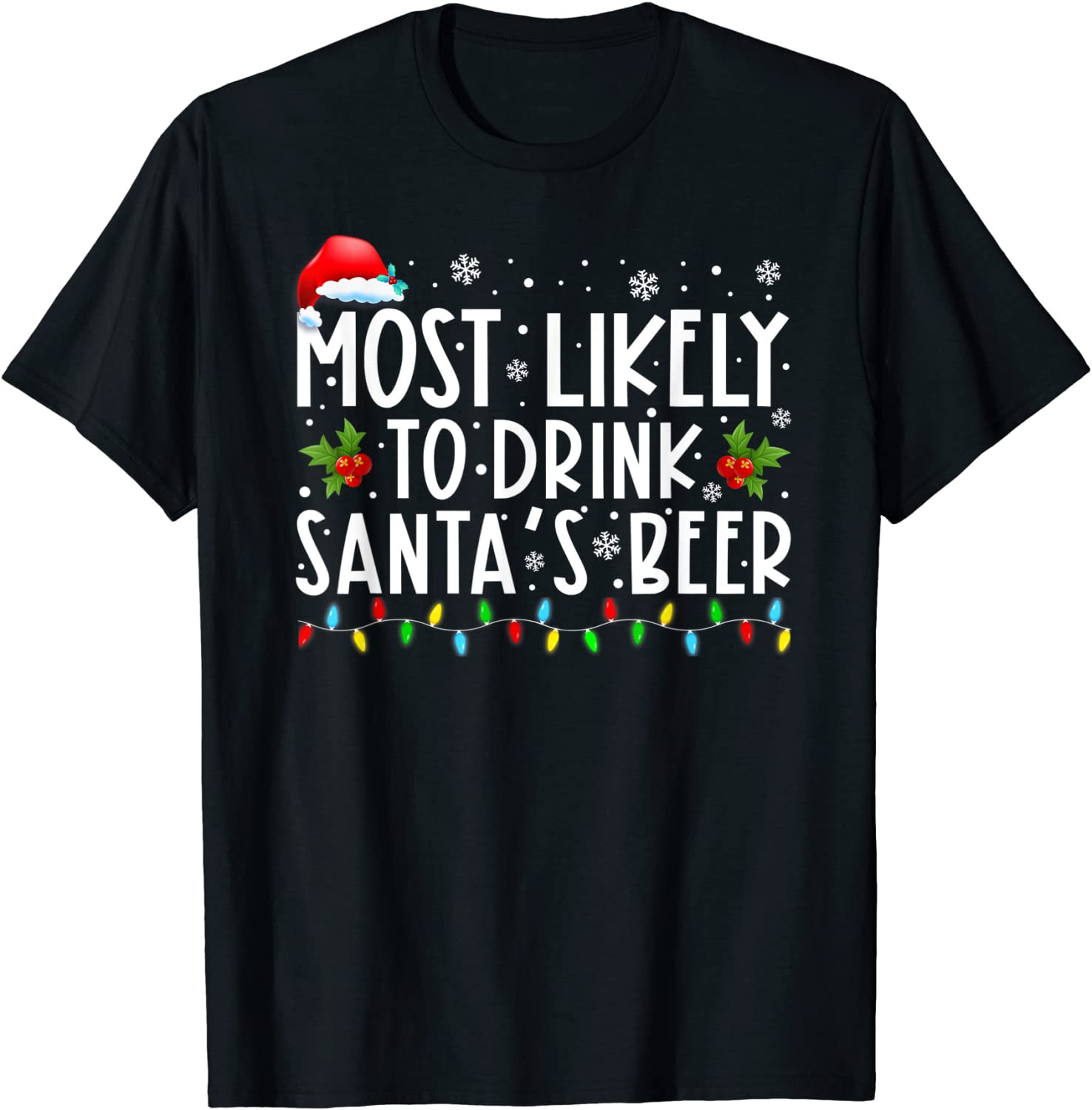 Most Likely To Drink Santa's Beer